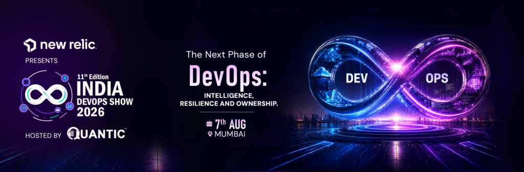 11th Edition India DevOps Show 2026- Mumbai - India DevOps Show